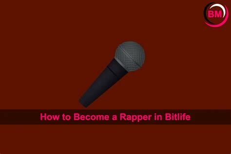 can you become a rapper in bitlife|Bitlife: How To Become A Rapper (2023)